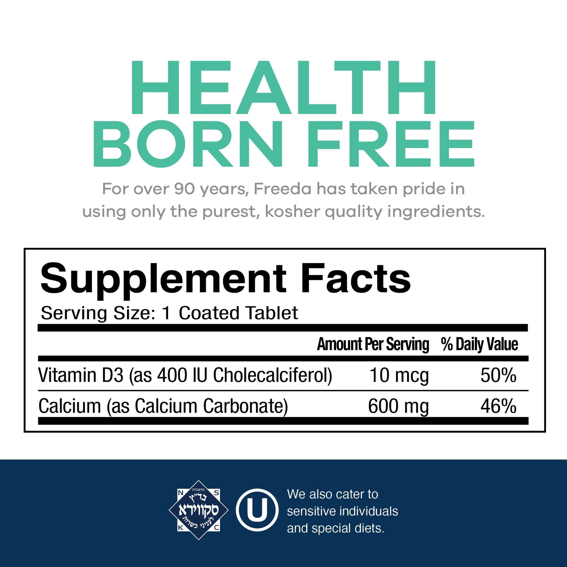 FREEDA  Calcium 600 mg w/ D3 400 IU - 100 Tablets